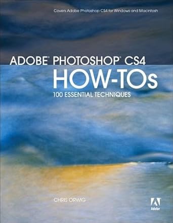 adobe photoshop cs4 howtos 100 essential techniques 1st edition chris orwig 0321577825, 978-0321577825