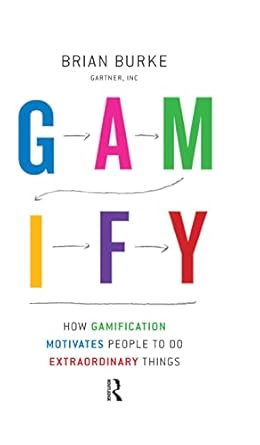 gamify 1st edition biran burke 1937134857, 978-1937134853