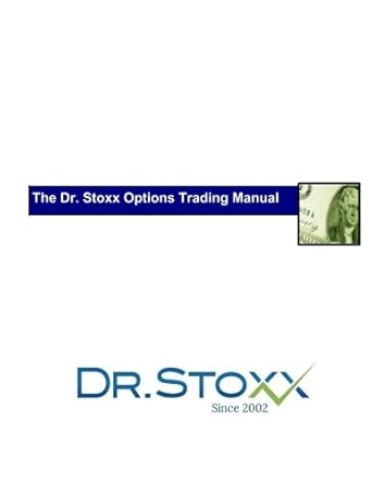 the dr stoxx options trading manual 1st edition dr thomas k carr 150559118x, 978-1505591187