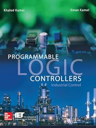 programmable logic controllers industrial control 1st edition khaled kamel ,eman kamel 0071810455,