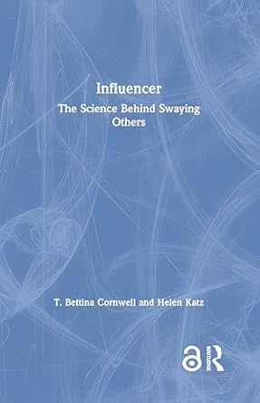 influencer 1st edition t bettina cornwell ,helen katz 0367481162, 978-0367481162