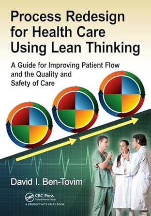 process redesign for health care using lean thinking 1st edition david i ben tovim 1138196096, 978-1138196094