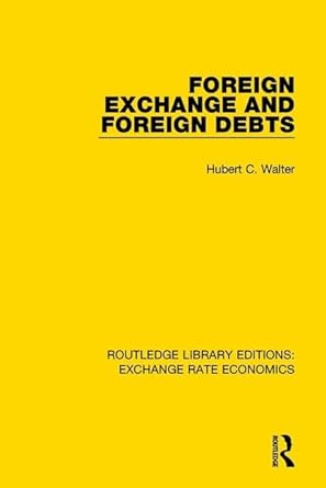 foreign exchange and foreign debts 1st edition hubert c walter 0415793459, 978-0415793452