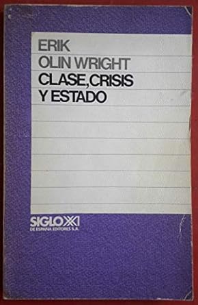 clase crisis y estado 1st edition erik olin wright ,alberto jimenez ,el cubri 8432304778, 978-8432304774