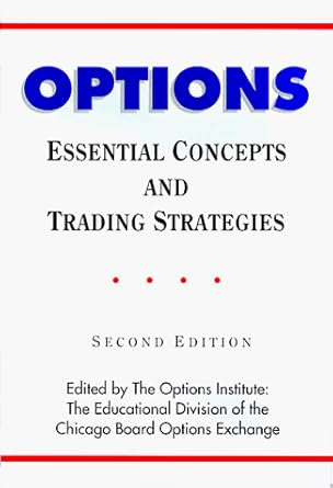 options essential concepts and trading strategies 1st edition the options institute 0786302720, 978-0786302727