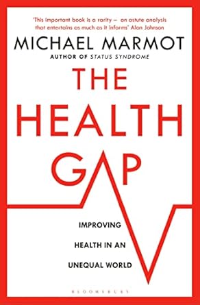 the health gap 1st edition michael marmot 1408857979, 978-1408857977