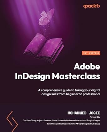 adobe indesign masterclass a comprehensive guide to taking your digital design skills from beginner to