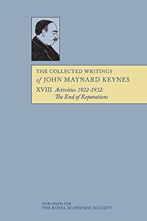 the collected writings of john maynard keynes 1st edition john maynard keynes ,elizabeth johnson ,donald