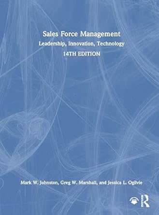 sales force management leadership innovation technology international 1st edition mark w johnston ,jessica