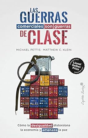 las guerras comerciales son guerras de clases 1st edition pettis klein ,matthew klein ,francisco herreros