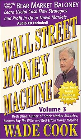 wall street money machine bulls and bears 1st edition wade b cook 1892008653, 978-1892008657