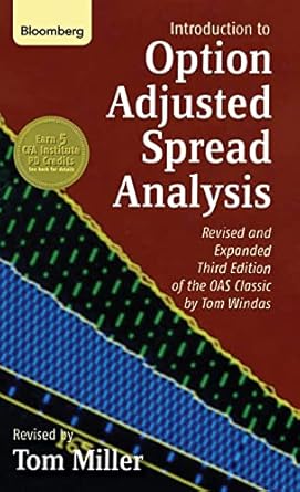 introduction to option adjusted spread analysis revised and expanded   of the oas classic by tom windas 1st