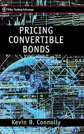 pricing convertible bonds 1st edition kevin b connolly 0471978728, 978-0471978725
