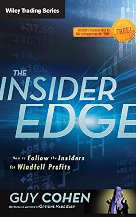 the insider edge how to follow the insiders for windfall profits 1st edition guy cohen 1118245288,