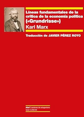 lineas fundamentales de la critica de la economia politica 1st edition karl marx ,francisco javier perez royo