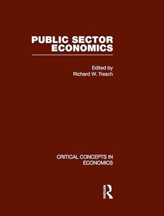 public sector economics 1st edition richard w tresch 0415448360, 978-0415448369