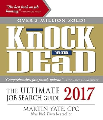 knock em dead 2017 the ultimate job search guide 1st edition martin yate cpc 1440596018, 978-1440596018