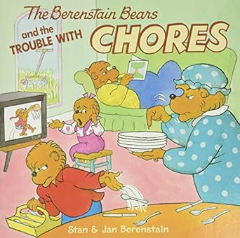the berenstain bears and the trouble with chores 1st edition stan berenstain ,jan berenstain 0060573821,