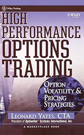 high performance options trading option volatility and pricing strategies with optionvue cd 1st edition