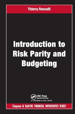 introduction to risk parity and budgeting 1st edition thierry roncalli 1032919876, 978-1032919874