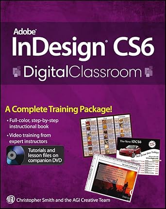 adobe indesign cs6 digital classroom 1st edition christopher smith ,agi creative team 1118124065,
