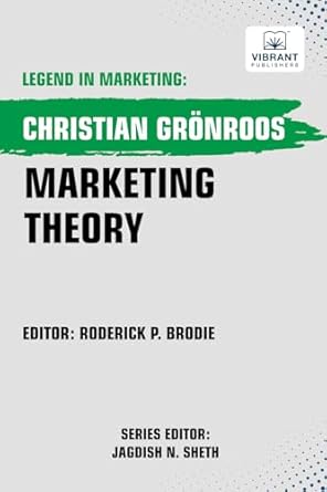 marketing theory 1st edition christian gronroos ,vibrant publishers 1636513913, 978-1636513911