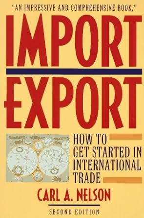 import/export how to get started in international trade 1st edition carl a nelson 0070462763, 978-0070462762