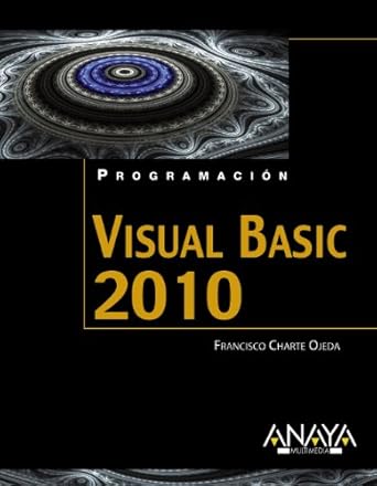 programacion con visual basic 2010 / programming with visual basic 2010 1st edition francisco charte