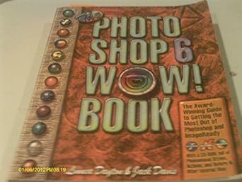 the photoshop 6 wow book 1st edition linnea dayton ,jack davis 0201722089, 978-0201722086