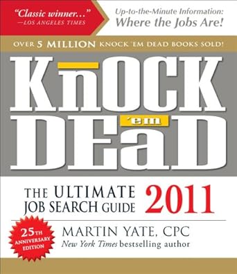 knock em dead 2011 the ultimate job search guide 1st edition martin yate cpc 1440505861, 978-1440505867