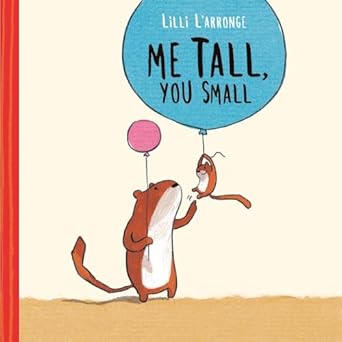 me tall you small 1st edition lilli l'arronge 1771471948, 978-1771471947