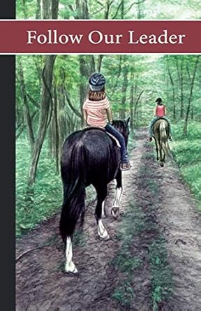 sonrise stable follow our leader 1st edition vicki watson ,janet griffin scott 0984724257, 978-0984724253