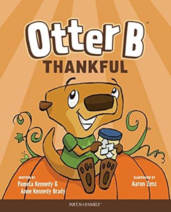 otter b thankful 1st edition pamela kennedy ,anne kennedy brady 1646070410, 978-1646070411