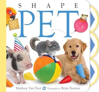 shape pet 1st edition matthew van fleet ,brian stanton 1665984317, 978-1665984317