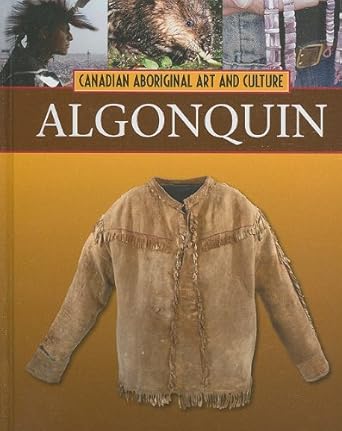 algonquin 1st edition heather kissock 1553884302, 978-1553884309