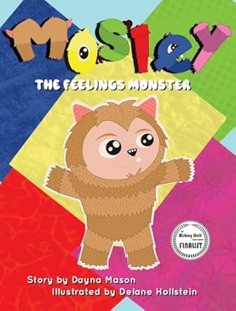 mosley the feelings monster 1st edition dayna mason ,delane hollstein 0997893818, 978-0997893816