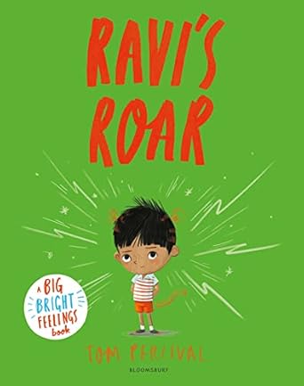 ravis roar a big bright feelings book 1st edition tom percival 1408892189, 978-1408892183