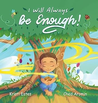 i will always be enough 1st edition kristi estes ,ched aromin 0645695416, 978-0645695410