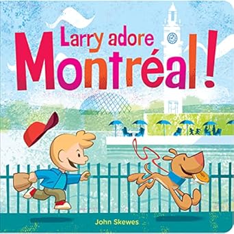 larry adore montreal 1st edition john skewes ,imogen brian 0995340056, 978-0995340053