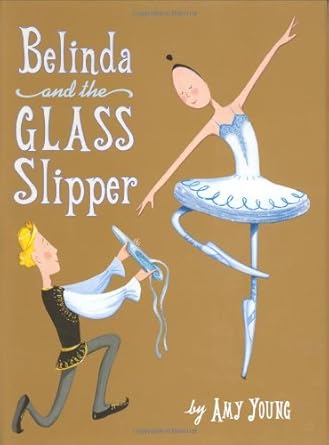 belinda and the glass slipper 1st edition amy young 0670060828, 978-0670060825