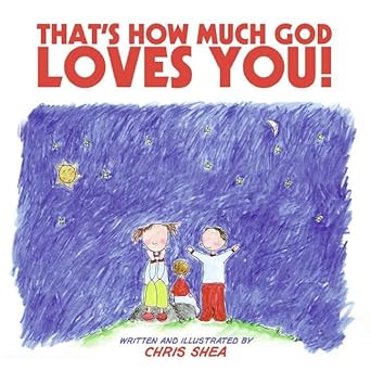 thats how much god loves you 1st edition zondervan 0060838760, 978-0060838768