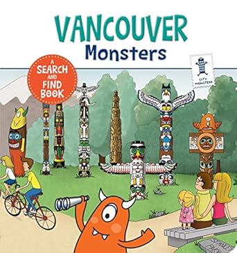 vancouver monsters 1st edition anne paradis ,stephanie mackay 2924734002, 978-2924734001