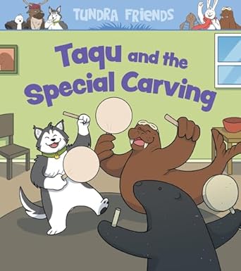 taqu and the special carving 1st edition arvaaq press ,amiel sandland 1774500620, 978-1774500620