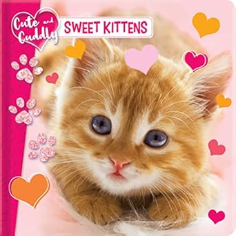 cute and cuddly sweet kittens 1st edition marine guion 2898021741, 978-2898021749