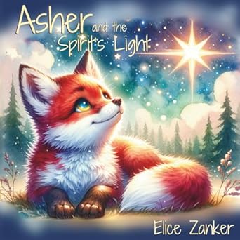 asher and the spirits light 1st edition elice zanker 1764189922, 978-1764189927