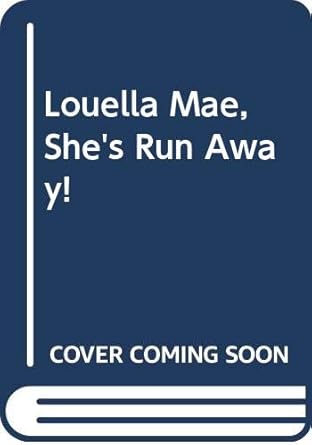 louella mae shes run away 1st edition karen beaumont alarcon 0613753992, 978-0613753999
