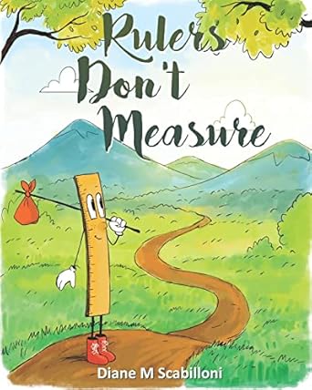 rulers dont measure 1st edition diane m scabilloni ,laura hill 1793085145, 978-1793085146
