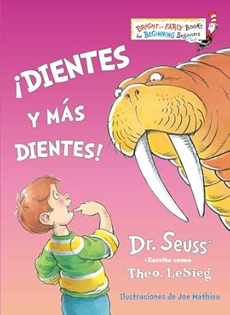 dientes y mas dientes 1st edition dr seuss ,joe mathieu 1984831283, 978-1984831286