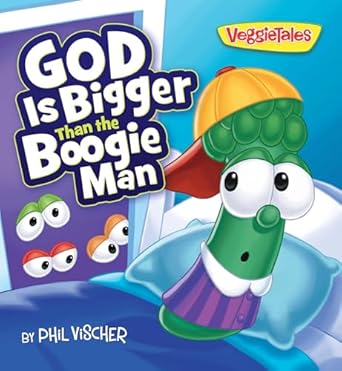 god is bigger than the boogie man 1st edition phil vischer 1546007644, 978-1546007647