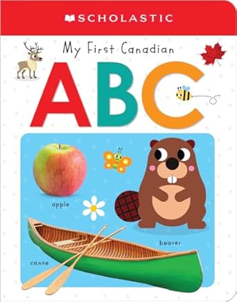 my first canadian abc 1st edition scholastic canada ltd 1039707327, 978-1039707320